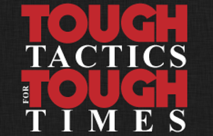 Tough Tactics for Tough Times Audio Program by Tim Wackel
